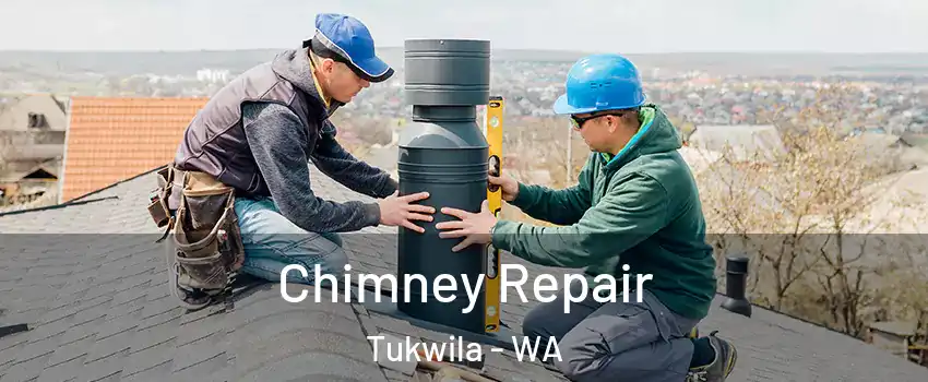  Chimney Repair Tukwila - WA