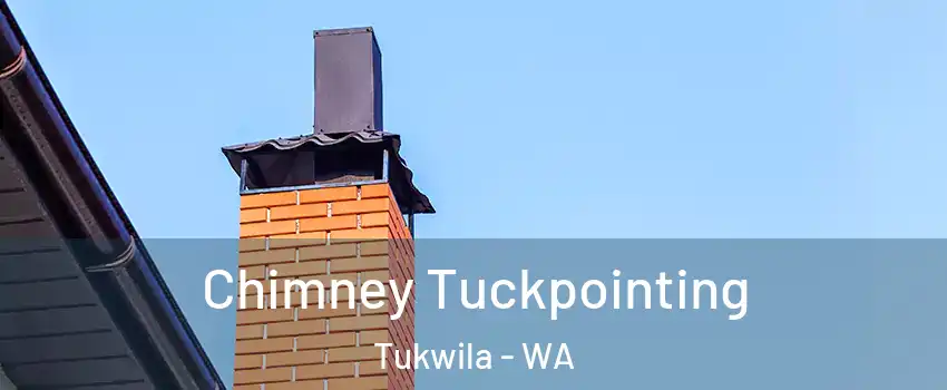  Chimney Tuckpointing Tukwila - WA