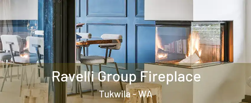  Ravelli Group Fireplace Tukwila - WA